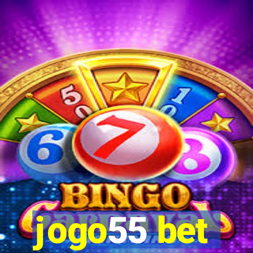 jogo55 bet